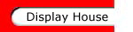 Display House